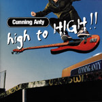 Cunning Anty | high to HIGH!!