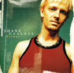Shane Gaalaas | Primer