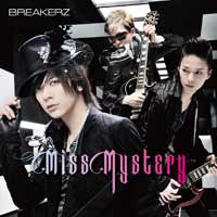 BREAKERZ | Miss Mystery【Musing&FC盤】
