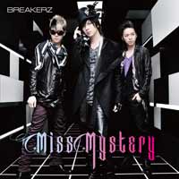 BREAKERZ | Miss Mystery【通常盤】