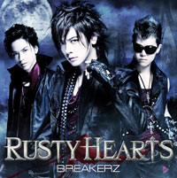 BREAKERZ | RUSTY HEARTS【初回限定盤B】
