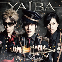 BREAKERZ | YAIBA【初回限定盤A】