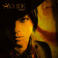 AKIHIDE | Amber【初回限定盤】
