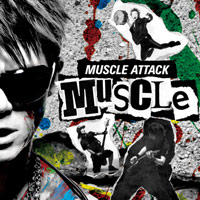 MUSCLE ATTACK | MUSCLE