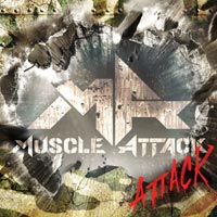 MUSCLE ATTACK | ATTACK【初回限定盤】