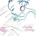 かとうあすか | Sunday Morning