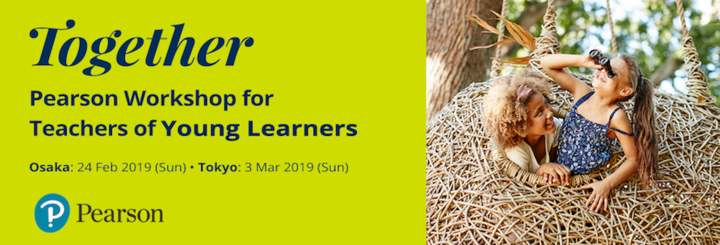 [東京/英語教育者向け] Pearson Workshop for Teachers of Young Learners