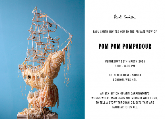 Paul Smith and Ann Carrington's Pom Pom Pompadour Exhibition