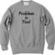 PROBLEM SWEAT【GRAY】