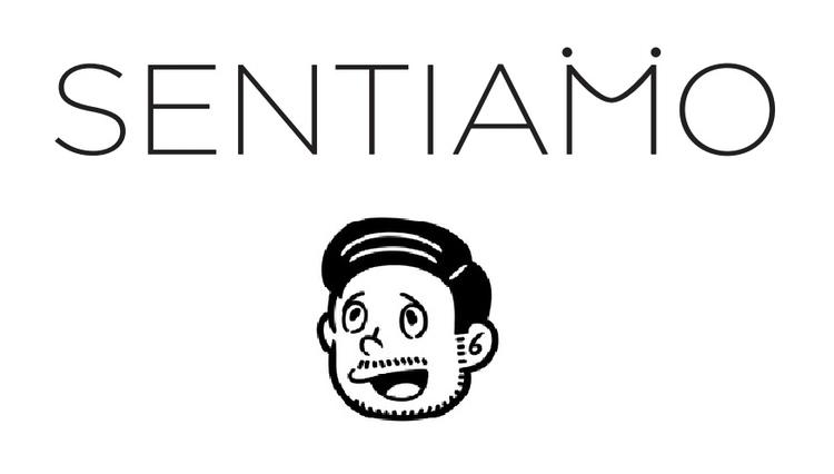 SENTIAMO