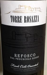 Torre Rosazza Refosco dal Peduncolo Rosso