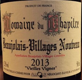 Dom. du Chapitre Beaujolais Villages Nouveau Vieilles Vignes(ドメーヌ・デュ・シャピトル ボージョレ・ヴィラージュ・ヌーボー ヴィエイユ・ヴィーニュ)