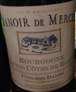 Manoir de Mercey Bourgogne Hautes Côtes de Beaune Clos des Dames(マノワー・ド・メルセー ブルゴーニュ オート・コート・ド・ボーヌ クロ・デ・ダム)