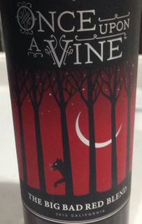 Once Upon A Vine The Big Bad Red Blend(ワンス・アポン・ア・バイン ザ・ビッグ・バッド・レッド・ブレンド)