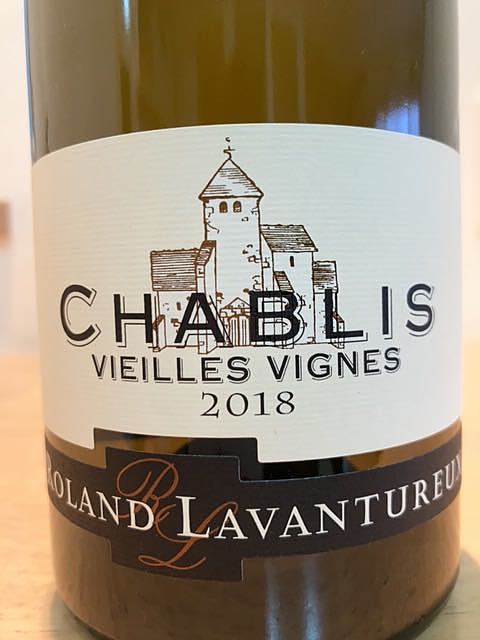 Roland Lavantureux Chablis Vieilles Vignes(ローラン・ラヴァンテュルー シャブリ ヴィエイユ・ヴィーニュ)