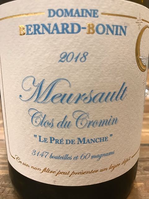 Dom. Bernard Bonin Meursault Clos du Cromin Le Pré de Manche