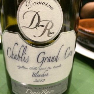 Denis Race Chablis Grand Cru Blanchot(ドニ・ラース シャブリ グラン・クリュ ブランショ)