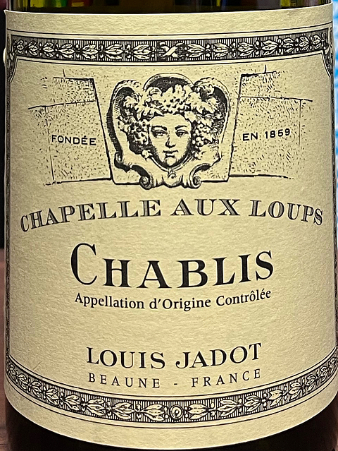 Louis Jadot Chablis Chapelle Aux Loups(ルイ・ジャド シャブリ シャペル・オー・ルー)
