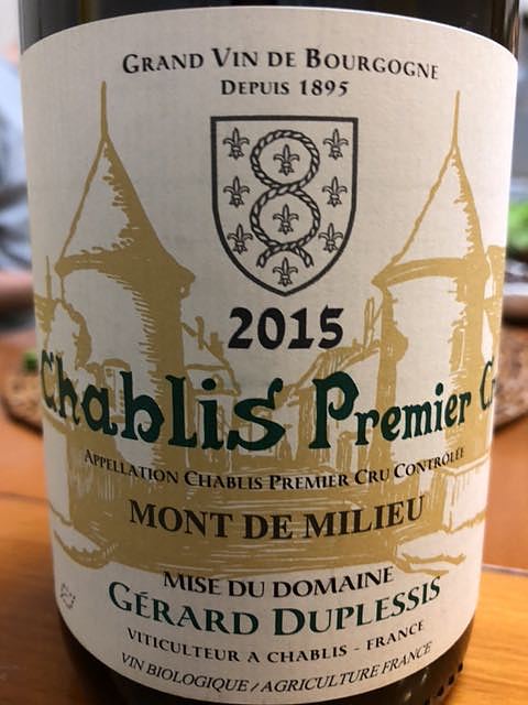 Gérard Duplessis Chablis 1er Cru Mont de Milieu