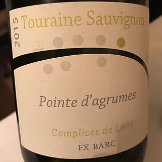 Complices de Loire Touraine Sauvignon Pointe d'Agrumes(コンプリース・ド・ロワール トゥーレーヌ・ソーヴィニヨン ポアン・ダルム)