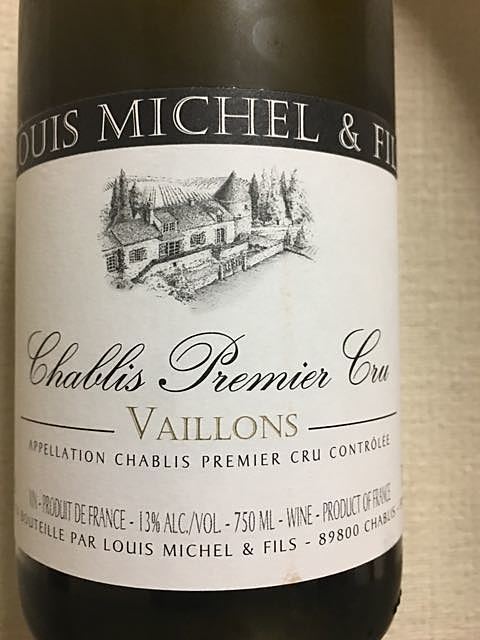 Louis Michel & Fils Chablis 1er Cru Vaillons(ルイ・ミッシェル・エ・フィス シャブリ プルミエ・クリュ ヴァイヨン)