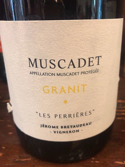 Jérôme Bretaudeau Muscadet Granit Les Perrières(ジェローム・ブレトドー ミュスカデ グラニット レ・ペリエール)