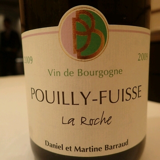 Daniel & Martine Barraud Pouilly Fuissé La Roche(ダニエル・エ・マルティーヌ・バロー プイィ・フュイッセ ラ・ロッシュ)