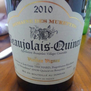 Dom. des Murettes Beaujolais Quincié Vieilles Vignes