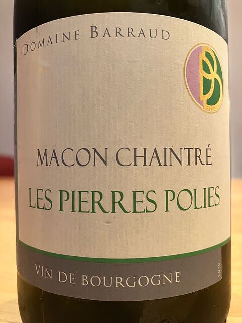 Dom. Barraud Mâcon Chaintré Les Pierres Polies(ドメーヌ・バロー マコン・シャントレ レ・ピエール・ポリ)