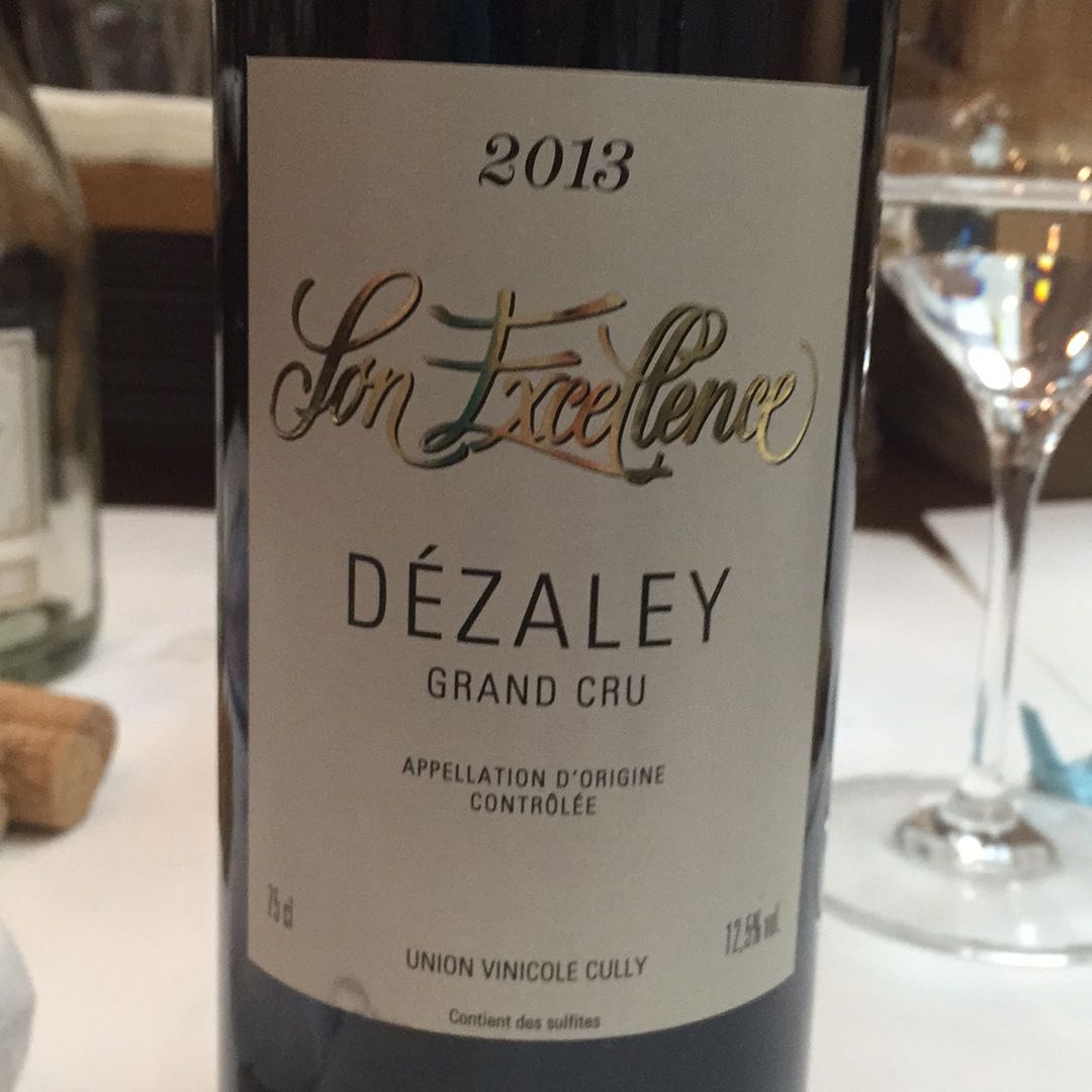 Son Excellence Dézaley Grand Cru(ソン・エクセレンス デザレー