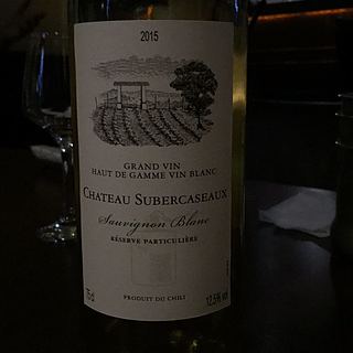 Ch. Subercaseaux Sauvignon Blanc Réserve Particuliere(シャトー・スベルカソー ソーヴィニヨン・ブラン レゼルヴ パルティキュリエール)