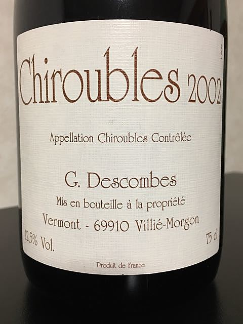 G. Descombes Chiroubles Vieilles Vignes(ジョルジュ・デコンブ シルーブル ヴィエイユ・ヴィーニュ)