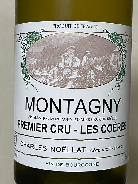 Charles Noëllat Montagny 1er Cru Les Coères(シャルル・ノエラ モンタニー プルミエ・クリュ レ・コエール)