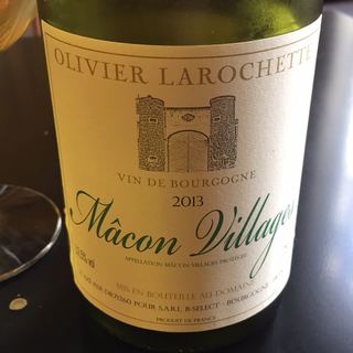 Olivier Larochette Macon Villages(オリヴィエ・ラロシェット マコン・ヴィラージュ)