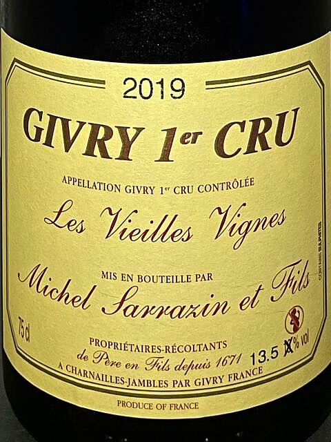 Michel Sarrazin Givry 1er Cru Rouge Les Vieilles Vignes(ミシェル・サラザン ジヴリ プルミエ・クリュ ルージュ ヴィエィユ・ヴィーニュ)