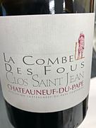 Clos Saint Jean Châteauneuf du Pape La Combe des Fous(2015)