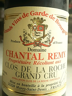 Dom. Chantal Rémy Clos de la Roche Grand Cru(ドメーヌ・シャンタル・レミー クロ・ド・ラ・ロッシュ グラン・クリュ)