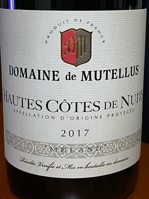 Dom. de Mutellus Hautes Côtes de Nuits Méland(ドメーヌ・ド・ミュテルス オート・コート・ド・ニュイ メランド)