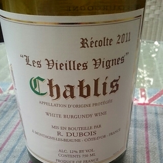 R. Dubois Chablis Les Vieilles Vignes(デュボワ シャブリ レ・ヴィエイユ・ヴィーニュ)