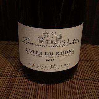 Dom. des Violettes Côtes du Rhône Vieilles Vignes(ドメーヌ・デ・ヴィオレット コート・デュ・ローヌ ヴィエイユ・ヴィーニュ)