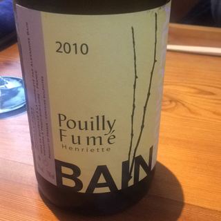 Dom. Alexandre Bain Pouilly Fumé Henriette 2010
