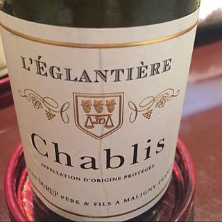 Dom. de l'Eglantière Chablis(ドメーヌ・ドゥ・レグランティール シャブリ)