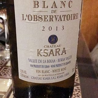 Ch. Ksara Blanc de L'Observatoire 2013(シャトー・クサラ ブラン・デ・ロブセルヴァトワール)