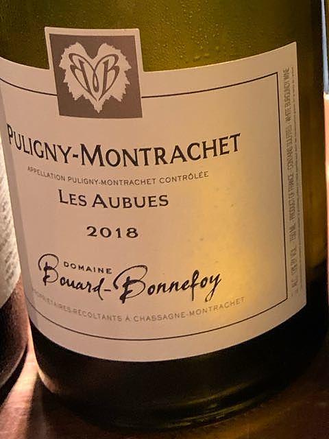 Dom. Bouard Bonnefoy Puligny Montrachet Les Aubues(ドメーヌ・ブアール・ボンヌフォワ ピュリニー・モンラッシェ レ・オーブ)