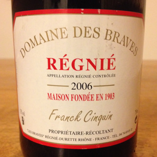 Dom. des Braves Régnié(ドメーヌ・デ・ブラーヴ レニエ)