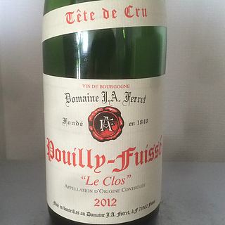 Dom. J. A. Ferret Pouilly Fuissé Le Clos Tête de Cru(ドメーヌ・フェレ プイイ・フュイッセ ル・クロ テート・ド・クリュ)