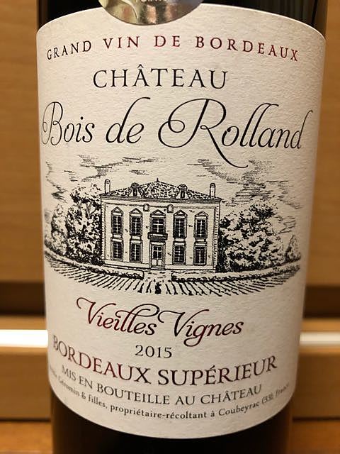 Ch. Bois de Rolland Vieilles Vignes(シャトー・ボワ・ド・ローラン ヴィエイユ・ヴィーニュ)