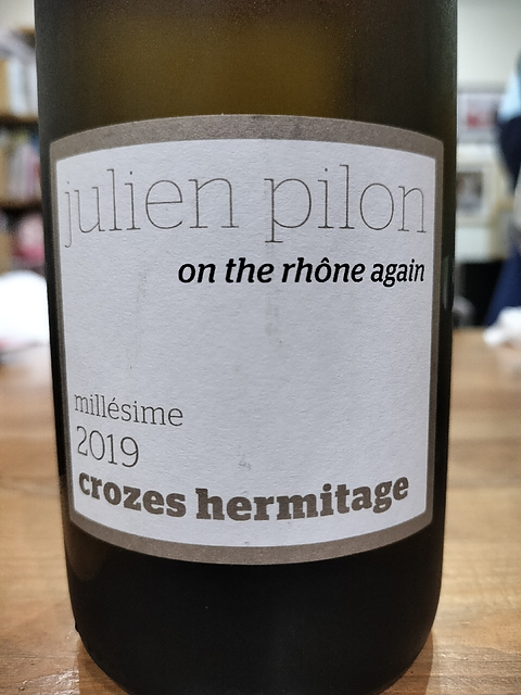 Julien Pilon on the rhône again Crozes Hermitage Blanc