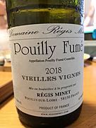 Dom. Régis Minet Pouilly Fumé Vieilles Vignes(2018)