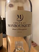 Ch. Monbousquet Blanc(シャトー・モンブスケ ブラン) | Vinica
